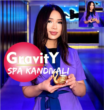 Gravity Spa Kandivali Mumbai